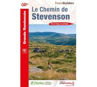 Le Chemin de Stevenson: Plus de 10 jours de randonnée: 0700 (Grande Randonnée)