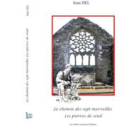 Le Chemin des sept merveilles: Les pierres de seuil