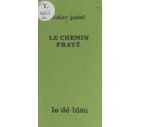 Le Chemin Frayé (ebook)