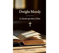 Le Chemin qui mène à Dieu