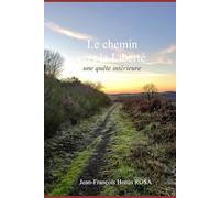 Le chemin vers la liberté, une quête intérieure