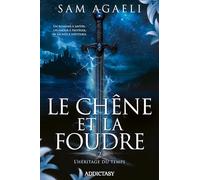Le Chêne et la Foudre: Tome 2 : L'héritage du temps