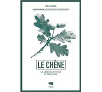 Le Chêne: Un arbre majestueux et oraculaire