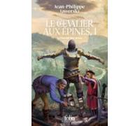 Le Chevalier Aux Épines (tome 1) - Le Tournoi Des Preux (ebook)