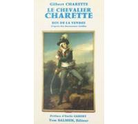 Le Chevalier Charette Roi De Vendée (ebook)