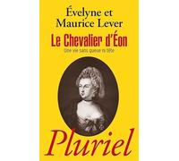 Le chevalier d'Eon: "Une vie sans queue ni tête"