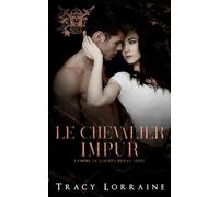 Le chevalier impur: Une dark romance mafieuse avec harcèlement au lycée (L’empire de Knight’s Ridge)