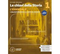 Le chiavi della storia. L'essenziale. Scaricabile gratuitamente con l'acquisto del volume 1 del corso. Per la Scuola media (Vol. 1)