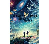 "Le chiavi dell'anima dei sogni 1"