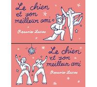 Le chien et son meilleur ami