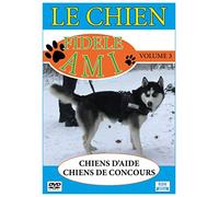le chien, fidèle ami , vol. 3 : chiens d'aide ; chiens de concours [Francia] [DVD]
