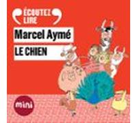 Le Chien - Un Conte Du Chat Perché (audiolibro)