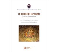 Le chiese di Isfahan. La città più cristiana dell'Iran