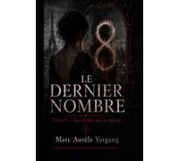 LE CHIFFRE SUR LE MIROIR: 1 (LE DERNIER NOMBRE)