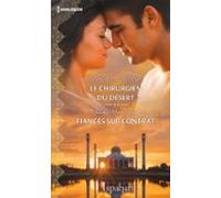 Le Chirurgien Du Désert - Fiancés Sur Contrat (ebook)