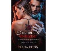 LE CHIRURGIEN INTERDIT (Interdits & Brisés)