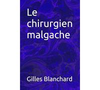 Le chirurgien malgache
