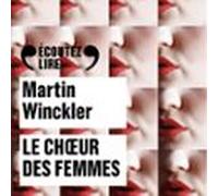Le Choeur Des Femmes (audiolibro)