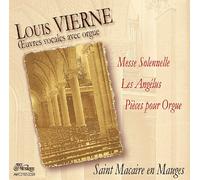 Le Choeur des Mauges - Orgue - Louis Vierne Oeuvres Vocales