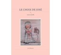 Le Choix De Jose (ebook)