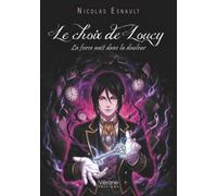 Le choix de Loucy: La force naît dans la douleur