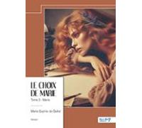 Le Choix De Marie - Tome 2 Marie (ebook)