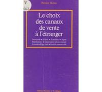 Le Choix Des Canaux De Vente À Létranger (ebook)