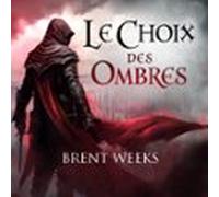 Le Choix Des Ombres (audiolibro)