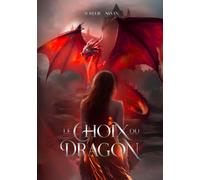 Le choix du dragon (romantasy one-shot)