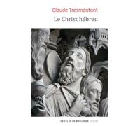 Le Christ hébreu: La langue et l'âge des Evangiles