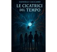 Le cicatrici del Tempo