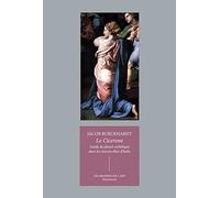 Le Cicerone: Guide du plaisir esthétique dans les oeuvres d'art d'Italie: 8 (Mondes De L'art)