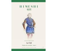 Le Cid - morceaux choisis: Himeshi · le jeu du mot caché · Niveau 2 (Tome I)