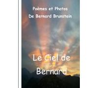 Le Ciel De Bernard (ebook)