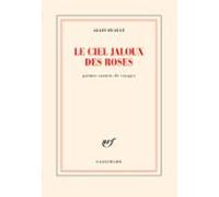 Le Ciel Jaloux Des Roses (ebook)