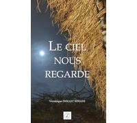 Le ciel nous regarde