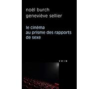 Le cinéma au prisme des rapports de sexe (Philosophie Et Cinema)