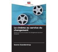 Le cinéma au service du changement: Droits à la communication et changement social en Tanzanie