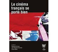 Le cinéma français se porte bien