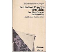 Le cinema français sous vichy les films français de 1940 a 44