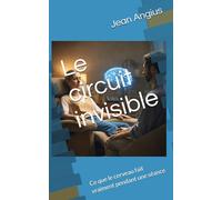 Le circuit invisible: Ce que le cerveau fait vraiment pendant une séance