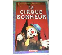 Le cirque bonheur [Francia] [VHS]