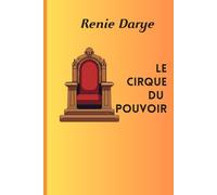 Le cirque du pouvoir