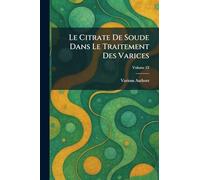 Le Citrate de Soude Dans Le Traitement Des Varices