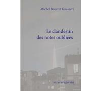 Le clandestin des notes oubliées
