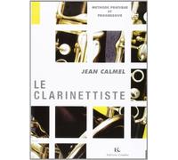 Le clarinettiste - methode --- clarinette