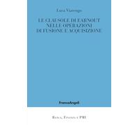 Le clausole di earnout nelle operazioni di fusione e acquisizione (Banca, finanza e Pmi)