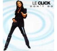 Le Click - Don't Go [Import]