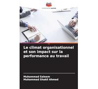Le climat organisationnel et son impact sur la performance au travail