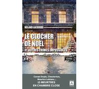 Le clocher de Noël et autres crimes impossibles